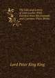 The Life and Letters of John Locke: With Extracts from His Journals and Common-Place Books, Lord Peter King King 