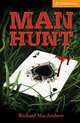 Cambridge English Readers 4. Man Hunt, Richard MacAndrew 