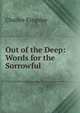 Out of the Deep: Words for the Sorrowful, Charles Kingsley 