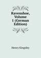 Ravenshoe, Volume 1 (German Edition), Kingsley Henry 