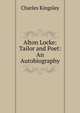 Alton Locke: Tailor and Poet: An Autobiography, Charles Kingsley 