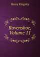 Ravenshoe, Volume 11, Kingsley Henry 