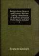 Letters from Geneva and France: Written During a Residence of Between Two and Three Years, Volume 2, Francis Kinloch 