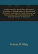 School Interests and Duties: Developed from Page's "Mutual Duties of Parents and Teachers", from Various Public Reports and Documents, and from Bulletins of the National Bureau of Education, Robert M. King 