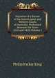 Narrative of a Survey of the Intertropical and Western Coasts of Australia: Performed Between the Years 1818 and 1822, Volume 1, Philip Parker King 