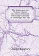 The Roman and the Teuton: A Series of Lectures Delivered Before the University of Cambridge, Part 121, Charles Kingsley 