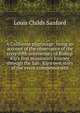 A California pilgrimage: being an account of the observance of the sixty-fifth anniversary of Bishop Kip's first missionary journey through the San . Kip's own story of the event commemorated, Louis Childs Sanford 