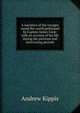 A narrative of the voyages round the world performed by Captain James Cook: with an account of his life during the previous and intervening periods, Andrew Kippis 