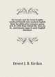 Sir Gawain and the Green Knight; rendered literally into modern English from the alliterative romance-poem of A.D. 1360, from Cotton Ms. Nero Ax in . and Gawain sagas in early English literature, Ernest J. B. Kirtlan 