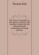 The Force of example, or, The history of Henry and Caroline: written for the instruction and amusement of young persons, Thomas Kirk 
