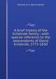 A brief history of the Kirkbride family ; with special reference to the descendants of David Kirkbride, 1775-1830, Sherman A. b. 1865 Kirkbride 