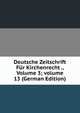Deutsche Zeitschrift F?r Kirchenrecht ., Volume 3; volume 13 (German Edition), 