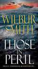 Those in Peril (MM) NY Times bestseller, Smith, Wilbur 