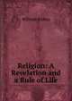 Religion: A Revelation and a Rule of Life, William Kirkus 