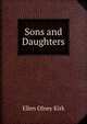 Sons and Daughters, Kirk Ellen Olney 