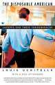 Disposable American: Layoffs & Their Consequences, Uchitelle, Louis 