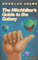 Hitchhiker's Guide to the Galaxy, Douglas Adams 