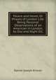 Palace and Hovel, Or Phases of London Life: Being Personal Observations of an American in London, by Day and Night Etc., Daniel Joseph Kirwan 