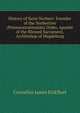 History of Saint Norbert: Founder of the Norbertine (Premonstratensian) Order, Apostle of the Blessed Sacrament, Archbishop of Magdeburg, Cornelius James Kirkfleet 