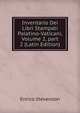 Inventario Dei Libri Stampati Palatino-Vaticani, Volume 2, part 2 (Latin Edition), Enrico Stevenson 