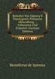 Benedict Von Spinoza'S Theologisch-Politische Abhandlung . ; Uebersetzt Und Erl?utert (German Edition), Benedictus de Spinoza 