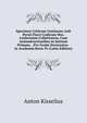 Specimen Criticum Continens Auli Persii Flacci Codicum Mss. Leidensium Collationem, Cum Animadversionibus in Satiram Primam. . Pro Gradu Doctoratus . in Academia Reno-Tr (Latin Edition), Anton Kisselius 