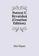 Potresi U Hrvatskoj (Croatian Edition), Mio Kipati 
