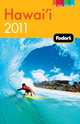 Fodor's Hawaii 2011, Fodor's Travel Publications 