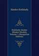 Kisfaludy Sandor Minden Munkai, Volume 1 (Hungarian Edition), Sandor Kisfaludy 