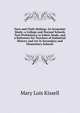 Yarn and Cloth Making: An Economic Study; a College and Normal Schools Text Preliminary to Fabric Study, and a Reference for Teachers of Industrial History and Art in Secondary and Elementary Schools, Mary Lois Kissell 