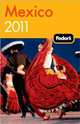 Fodor's Mexico, 26th Edition, Fodor's Travel Publications 