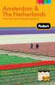 Fodor's Amsterdam & the Netherlands, 2nd Edition with Side Trips Through Belgium, Fodor's Travel Publications 