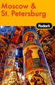 Fodor's Moscow and St. Petersburg, 8th Edition, Fodor's Travel Publications 