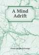 A Mind Adrift, Daniel Wright Kittredge 