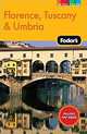 Fodor's Florence, Tuscany & Umbria, Fodor's Travel Publications 