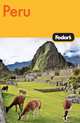 Fodor's Peru, Fodor's Travel Publications 