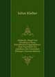 Holderlin, Hegel Und Schelling in Ihren Schwabischen Jugendjahren: Eine Festschrift Zur Jubelfeier Der Universitat Tubingen (German Edition), Julius Klaiber 