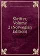 Skrifter, Volume 2 (Norwegian Edition), Norske Videnskaps-akademi I Oslo Klasse 