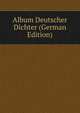 Album Deutscher Dichter (German Edition), 