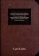 Die Freiheitslehre des Origenes in ihren ethisch-theologischen Voraussetzungen und Folgerungen, im Zusammenhang mit der altgriechischen Ethik (German Edition), Carl Klein 