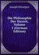 Die Philosophie Der Vorzeit, Volume 1 (German Edition), Joseph Kleutgen 