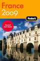 Fodor's France 2009, Fodor's Travel Publications 