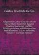 Allgemeine Cultur-Geschichte Der Menschheit: Nach Den Bessten Quellen Bearbeitet Und Mit Xylographischen Abbildungen Der Verschiedenen . U.S.W. Versehen, Volume 7 (German Edition), Gustav Friedrich Klemm 