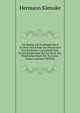 Die Mutter Als Erziuherin Ihrer Tochter Und Sohne Zur Physischen Und Sittlichen Gesundheit Vom Ersten Kindesalter Bis Zur Reife. Ein Praktisches Buch Fur Deutsche Frauen (German Edition), Hermann Klenoke 