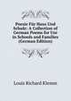 Poesie Fur Haus Und Schule: A Collection of German Poems for Use in Schools and Families (German Edition), Louis Richard Klemm 