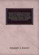 Student's Handbook of Accounting: Solutions to Questions in Theory of Accounts, Practical Accounting, and Auditing Contained in Elements of Accounting . Teachers, Students and Practicing Accountants, Joseph J. Klein 