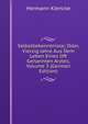Selbstbekenntnisse; Oder, Vierzig Jahre Aus Dem Leben Eines Oft Genannten Arztes, Volume 3 (German Edition), Hermann Klencke 
