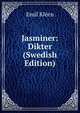 Jasminer: Dikter (Swedish Edition), Emil Kleen 