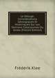 Le Deluge: Considerations Geologiques Et Historiques Sur Les Derniers Cataclysmes Du Globe (French Edition), Frederik Klee 