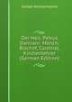 Der Heil. Petrus Damiani: M?nch, Bischof, Cardinal, Kirchenlehrer (German Edition), Joseph Kleinermanns 